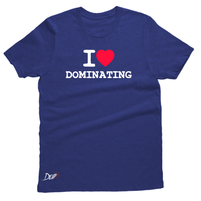 I heart Dominating Tee